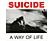 Suicide - A Way of Life (CD)