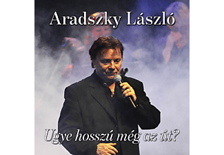 Aradszky László - Ugye, hosszú még az út? (CD)