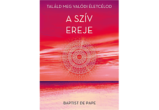 Baptist de Pape - A szív ereje 