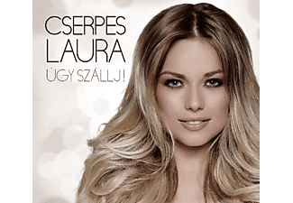 Cserpes Laura - Úgy szállj! (CD)