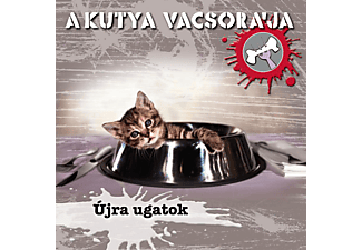 A Kutya Vacsorája - Újra Ugatok! (CD)