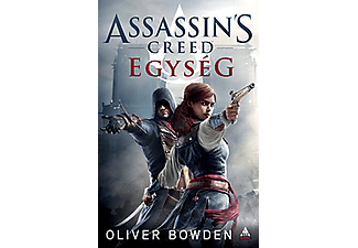 Oliver Bowden - Assassin's Creed - Egység