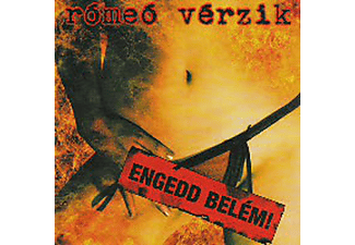 Rómeó Vérzik - Engedd Belém! (CD)
