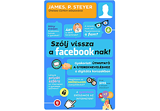 James P. Steyer - Szólj vissza a facebooknak!