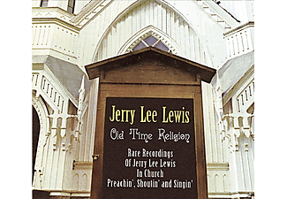 Jerry Lee Lewis - Old Time Religion - Rare Recordings of Jerry Lee Lewis in Church (Digipak) (CD)