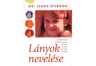 Dr. James Dobson - Lányok nevelése