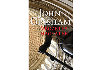 John Grisham - Végzetes hagyaték