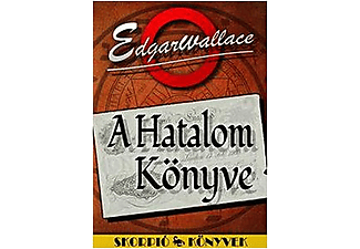 Edgar Wallace - A Hatalom Könyve