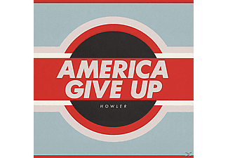 Howler - America Give Up (CD)
