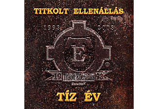 Titkolt Ellenállás - Tíz év (CD)