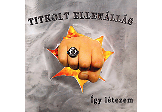 Titkolt Ellenállás - Így létezem (CD)