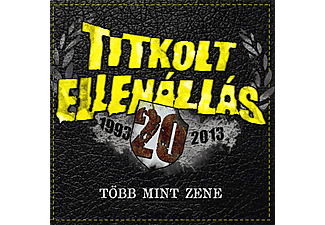 Titkolt Ellenállás - Több mint zene - 20 év (CD)