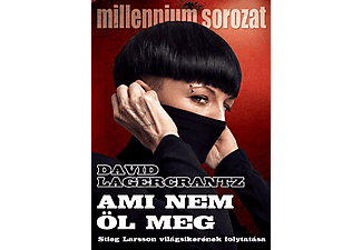 David Lagercrantz - Ami nem öl meg