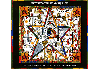 Steve Earle - I'll Never Get Out of This World Alive (CD)