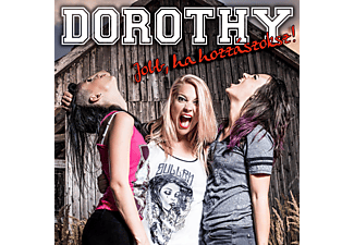 Dorothy - Jobb, ha hozzászoksz! (CD)