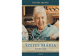 Szepes Mária - Szibilla - Szepes Mária Naplója + DVD-melléklet: A csodák valósága, 70 perces beszélgetés Szepes Máriával