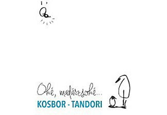 Kosbor - Oké, madárzsoké (Digipak) (CD)
