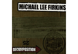 Michael Lee Firkins - Decomposition (CD)