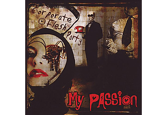 My Passion - Corporate Flesh Party (CD)