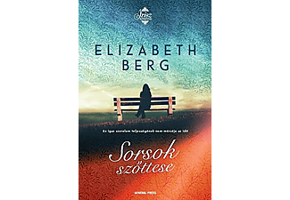 Elizabeth Berg - Sorsok szőttese