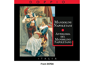 Különböző előadók - Mandolini Napoletani - Antologia del Mandolino Napoletano (CD)