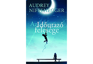 Audrey Niffenegger - Az időutazó felesége