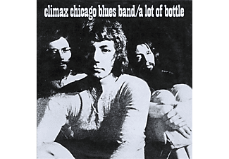 The Climax Chicago Blues Band - A Lot of Bottle - Remastered - Expanded Edition (CD)
