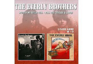 The Everly Brothers - Stories We Could Tell / Pass the Chicken & Listen (CD)