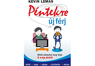 Kevin Leman - Péntekre új férj - Mitől változhat meg férje 5 nap alatt