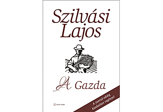 Szilvási Lajos - A Gazda