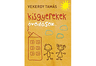 Vekerdy Tamás - Kisgyerekek – óvodások