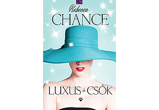 Rebecca Chance - Luxus és csók