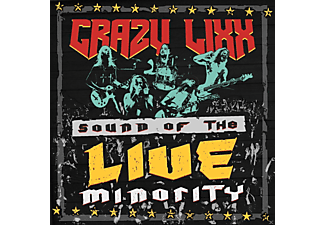 Crazy Lixx - Sound Of The Live Minority (CD)