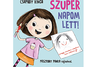 Csapody Kinga - Szuper napom lett!