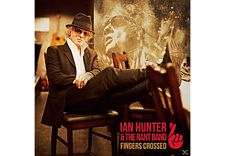 Ian Hunter and The Rant Band - Fingers Crossed (Vinyl LP (nagylemez))