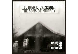 Luther Dickinson, The Sons of Mudboy - Onward and Upward (CD)