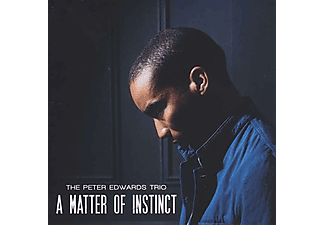 The Peter Edwards Trio - A Matter of Instinct (CD)