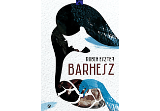 Rubin Eszter - Barhesz