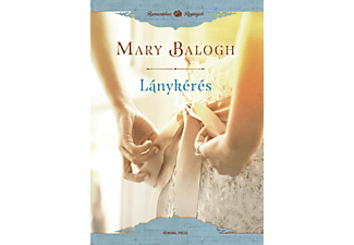 Mary Balogh - Lánykérés