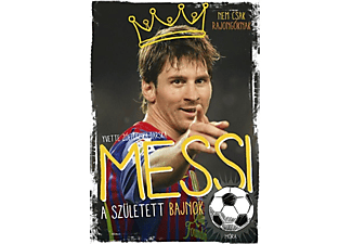 Yvette Zóltowska-Darska  - Messi – A született bajnok