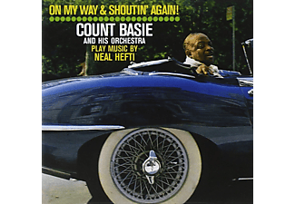 Count Basie - On My Way & Shoutin' Again! + Not Now, I'll Tell You When (CD)