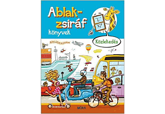 Ruzsa Ágnes - Ablak-zsiráf könyvek - Közlekedés