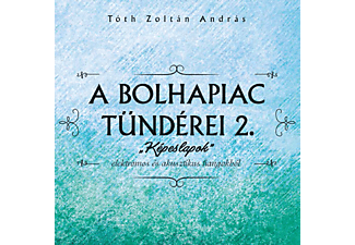 Tóth Zoltán András - A Bolhapiac Tündérei II. (CD) (CD)