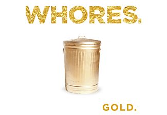 Whores - Gold (Digipak) (CD)