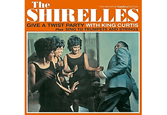 Shirelles - Give a Twist Party with King Curtis/Sing To Trumpets and Strings (CD)