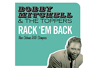 Bobby Mitchell & The Topper - Rack 'Em Back/New Orleans R&B Stompers (CD)