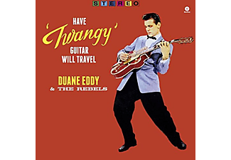 Duane Eddy & The Rebels - Have 'Twangy' Guitar, Will Travel (Vinyl LP (nagylemez))