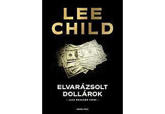 Lee Child - Elvarázsolt dollárok