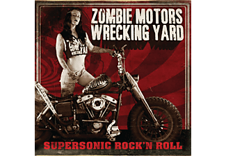 Zombie Motors Wrecking Yard - Supersonic Rock 'n Roll (Limited Edition) (CD)