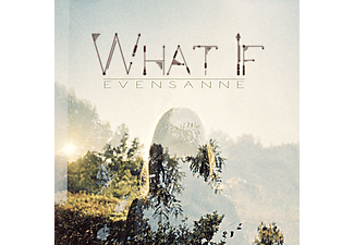 Evensanne - What if (CD)